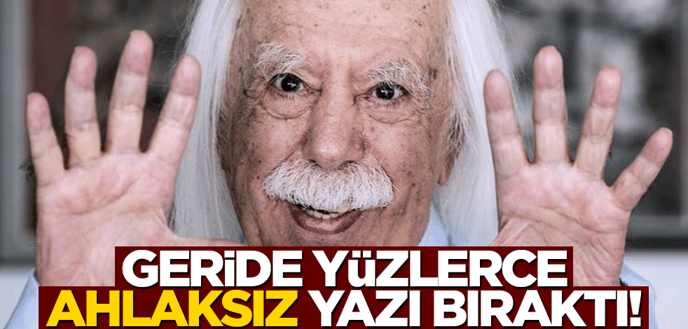 Toplum ahlakını bozan Haydar Dümen öldü... Geride yüzlerce ahlaksız yazı bıraktı!