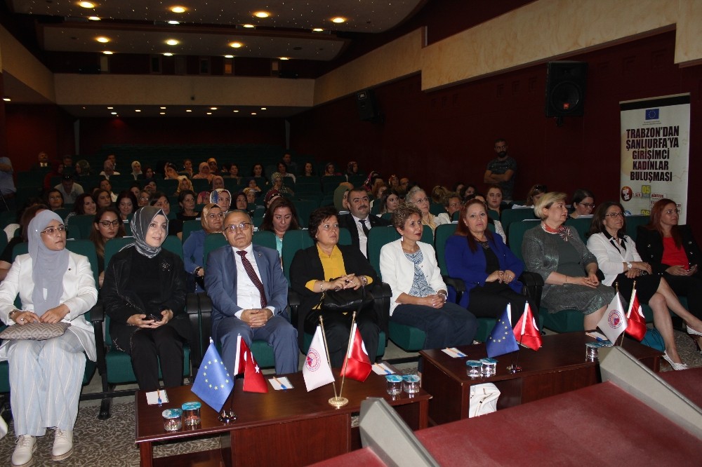 Trabzonlu ve Şanlıurfalı girişimci kadınlar Trabzon’da buluştu 