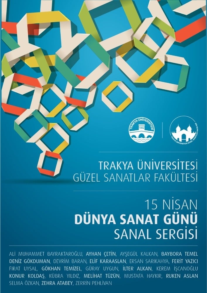 Trakya Üniversitesi Güzel Sanatlar Fakültesi’nden “Dünya Sanat Günü”ne özel sanal sergi 