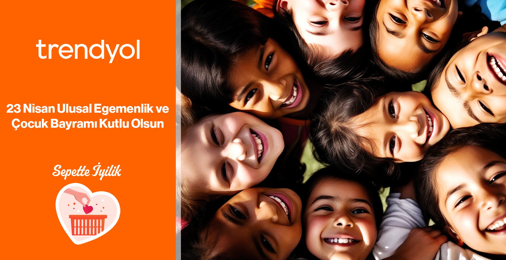 Trendyol 23 Nisan’ı Sepette İyilik ile kutluyor!