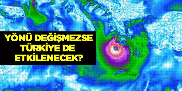 Türkiye'de kasırgadan nereler etkilenecek?