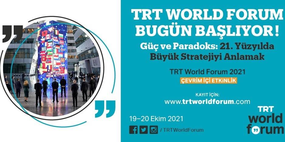 TRT World Forum 2021 bugün başlıyor