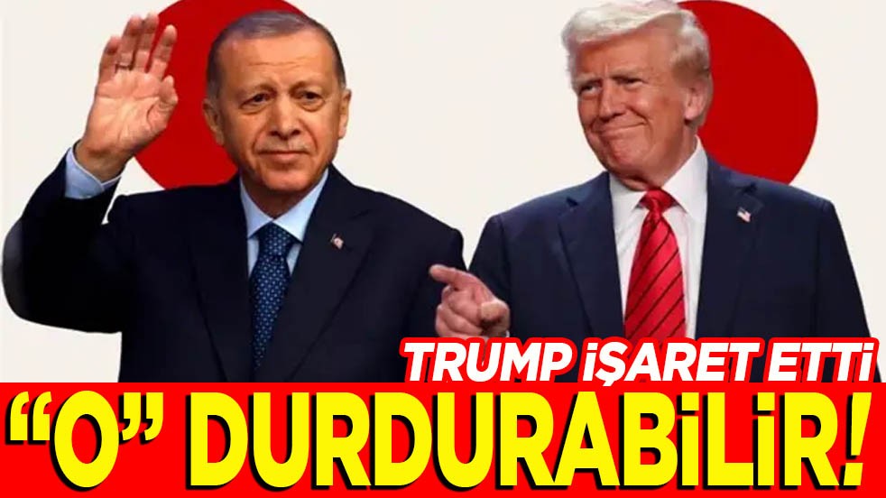 Trump, işaret etti "O" durdurabilir!