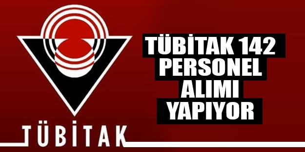 TÜBİTAK son dakika personel alım ilanı TÜBİTAK BİLGEM personel alım başvuruları