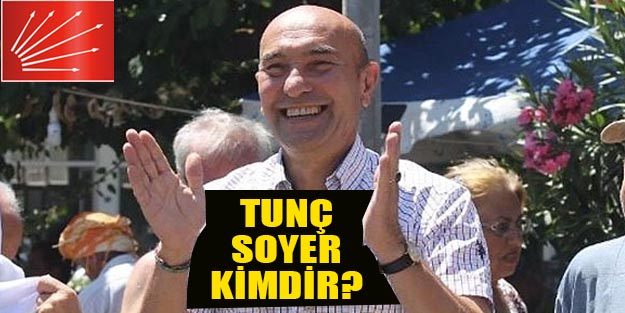 Tunç Soyer kimdir hangi görevlerde bulundu?