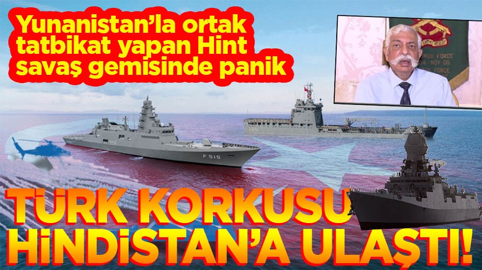Türk korkusu Hindistan'a ulaştı!