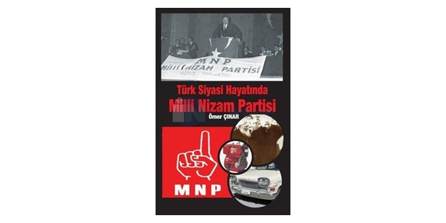 Türk Siyasi Hayatında Milli Nizam Partisi