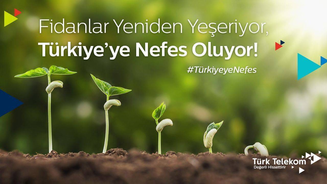 Türk Telekom’dan 100 bin fidan İş dünyası seferberlik başlattı