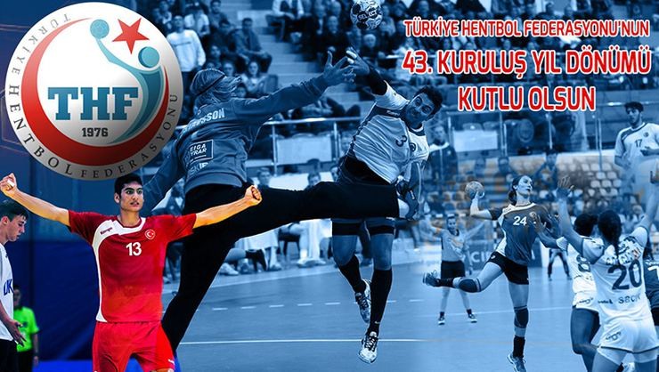 Türkiye Hentbol Federasyonunun 43. kuruluş yılı