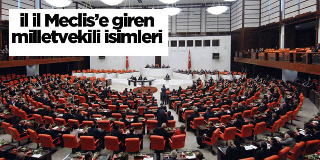 Hangi parti ne kadar milletvekili çıkardı İşte 600 vekil isimleri