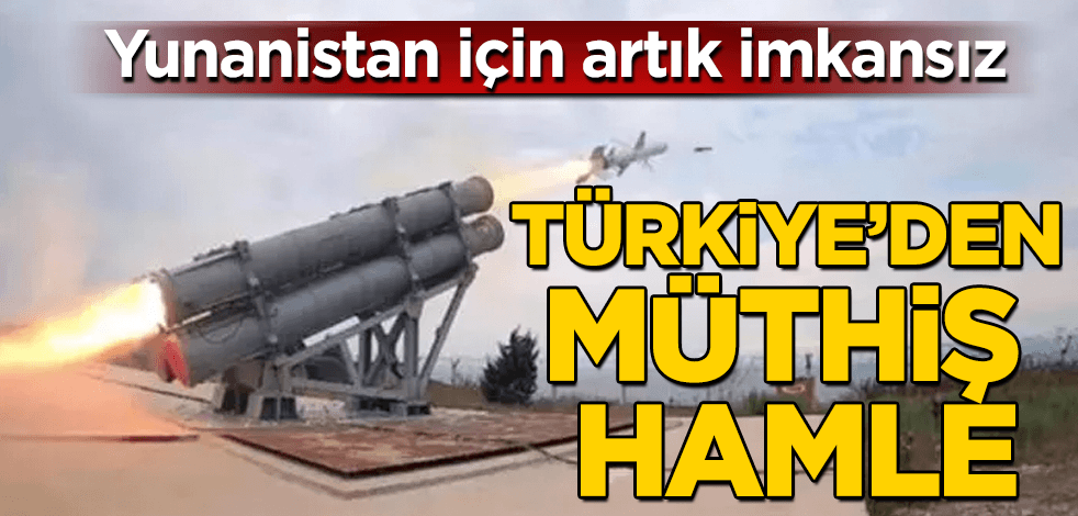 Türkiye'den müthiş hamle! Yunanistan için artık imkansız