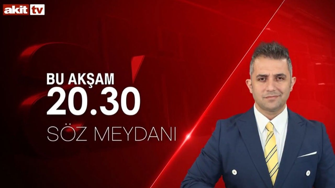 Türkiye'nin geleceğini masaya yatırıyoruz! Söz Meydanı 20:30’da Akit TV'de
