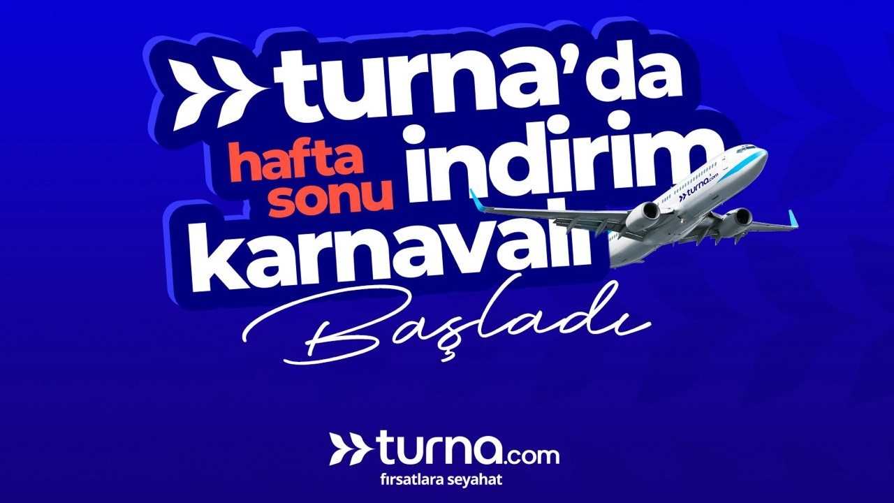 Turna.com’dan Hafta Sonu İndirim Karnavalı Başlıyor