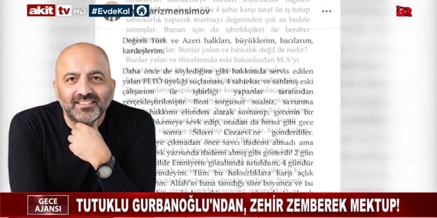 Tutuklu Gurbanoğlu'ndan zehir zemberek mektup!
