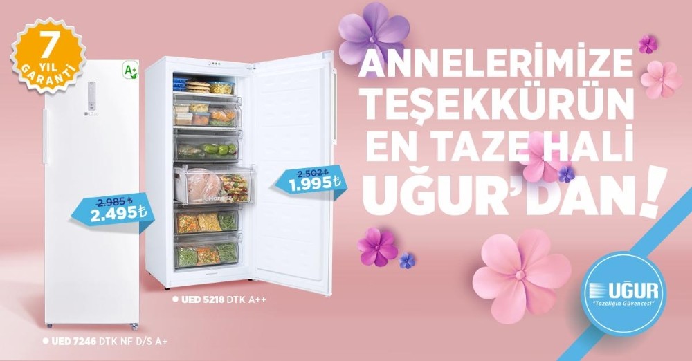 Uğur Soğutma’dan tüm annelere ve annesini sevindirmek isteyenlere jest 