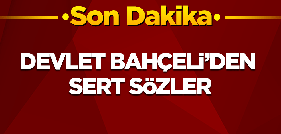 Ülkücü Şehitleri Anma Günü'nde Devlet Bahçeli'den sert sözler