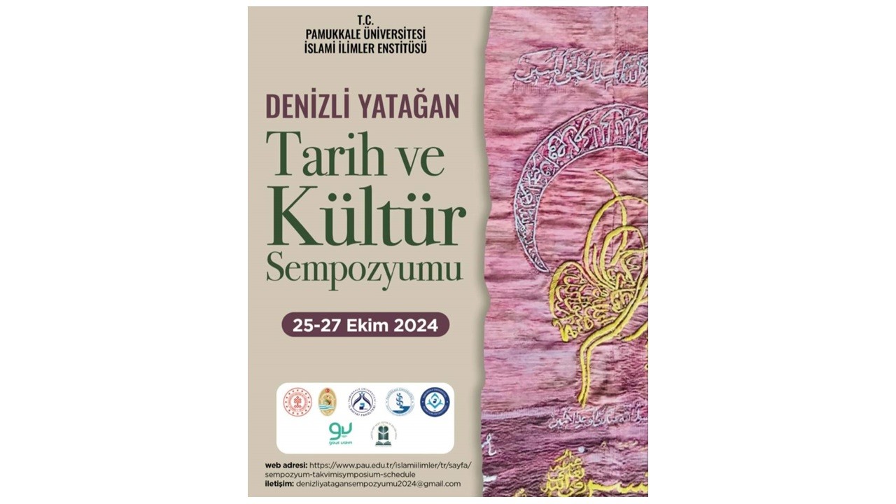 Uluslararası Denizli Yatağan Tarih ve Kültür Sempozyumu Gaye Vakfı Ana Sponsorluğunda, PAÜ Ev Sahipliğinde Gerçekleştirilecek