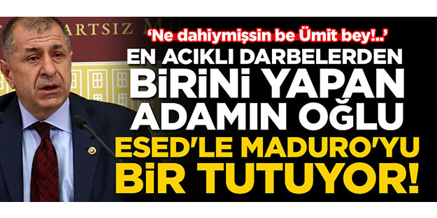 Maduro ile Esed'i bir tutan Ümit Özdağ'a sert sözler! 