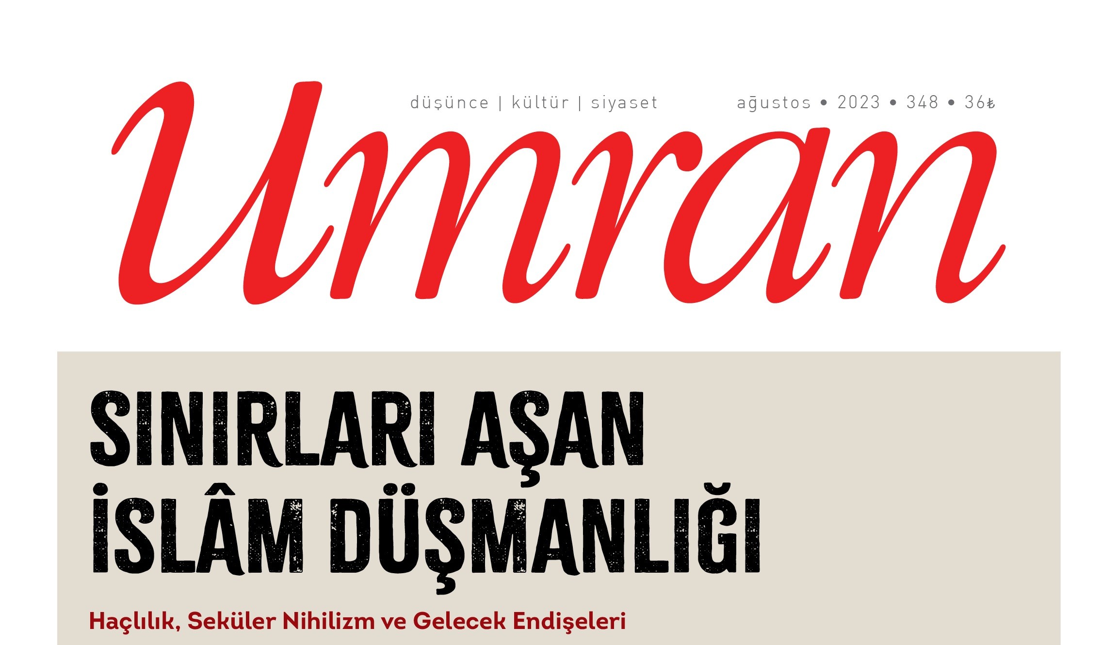 Umran Dergisi Ağustos 2023/348. Sayı Çıktı!...