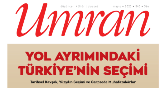 Umran Dergisi Mayıs 2023/345. Sayı Çıktı!...