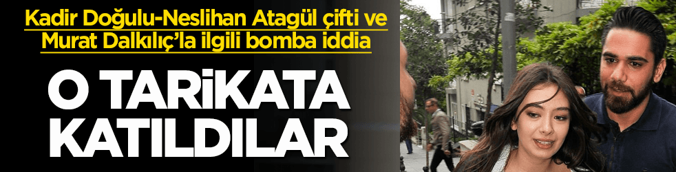 Ünlü isimler o tarikata katılmış