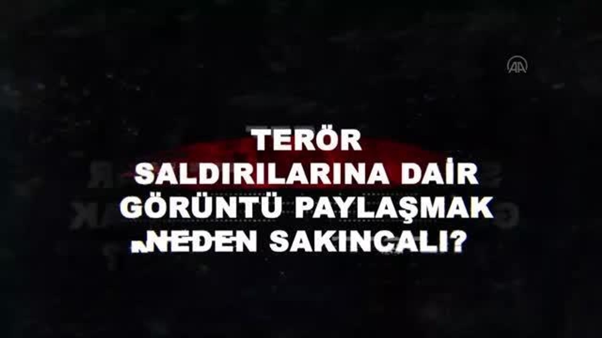 Uzmanlardan terör saldırılarında görüntü paylaşımı uyarısı