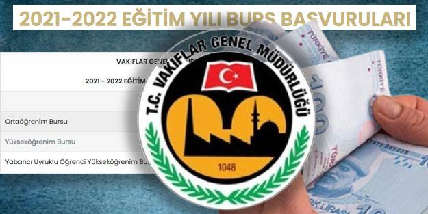Vakıflar Genel Müdürlüğü burs başvurusu başladı mı? 2021 2022 VGM burs başvuru sorgulama ekranı