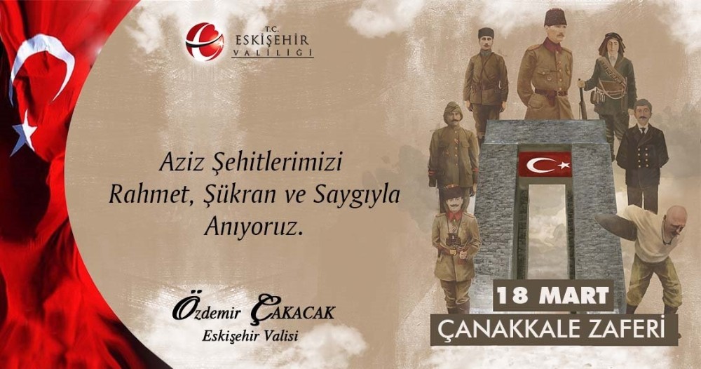 Vali Özdemir Çakacak’ın 18 Mart mesajı 
