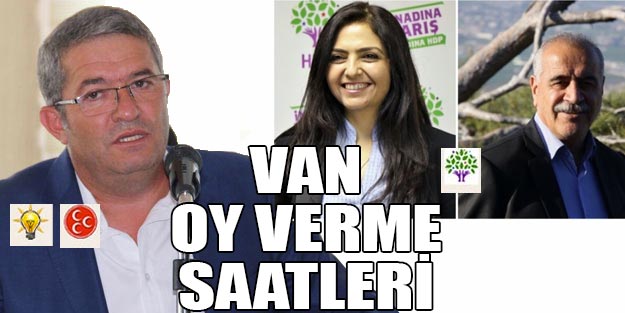 Van oy kullanma saatleri 2019 Van seçim sonuçları