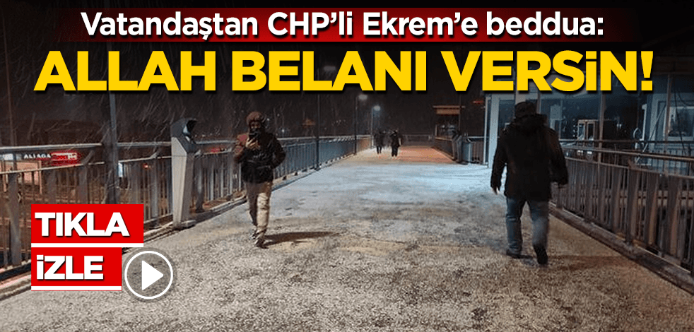  Vatandaş çılgına döndü ve CHP’li Ekrem’e böyle beddua etti: Allah belanı versin!