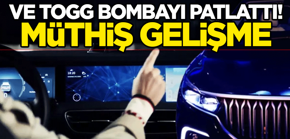 Ve Togg bombayı patlattı! Müthiş gelişme