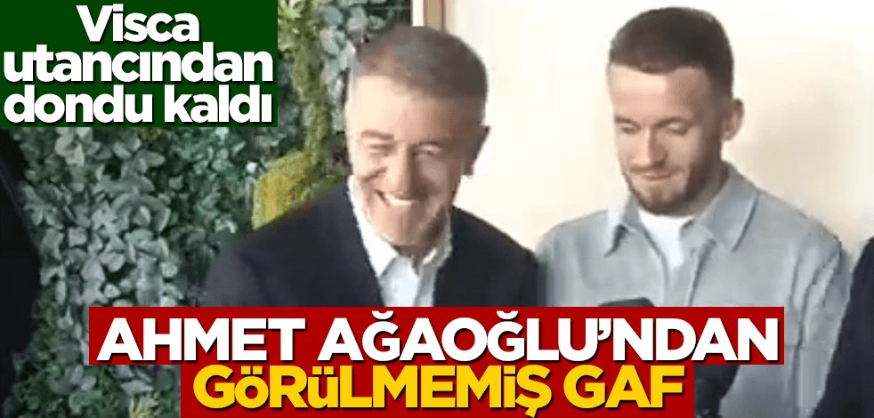 Visca utancından dondu kaldı! Ahmet Ağaoğlu'ndan ilginç sözler