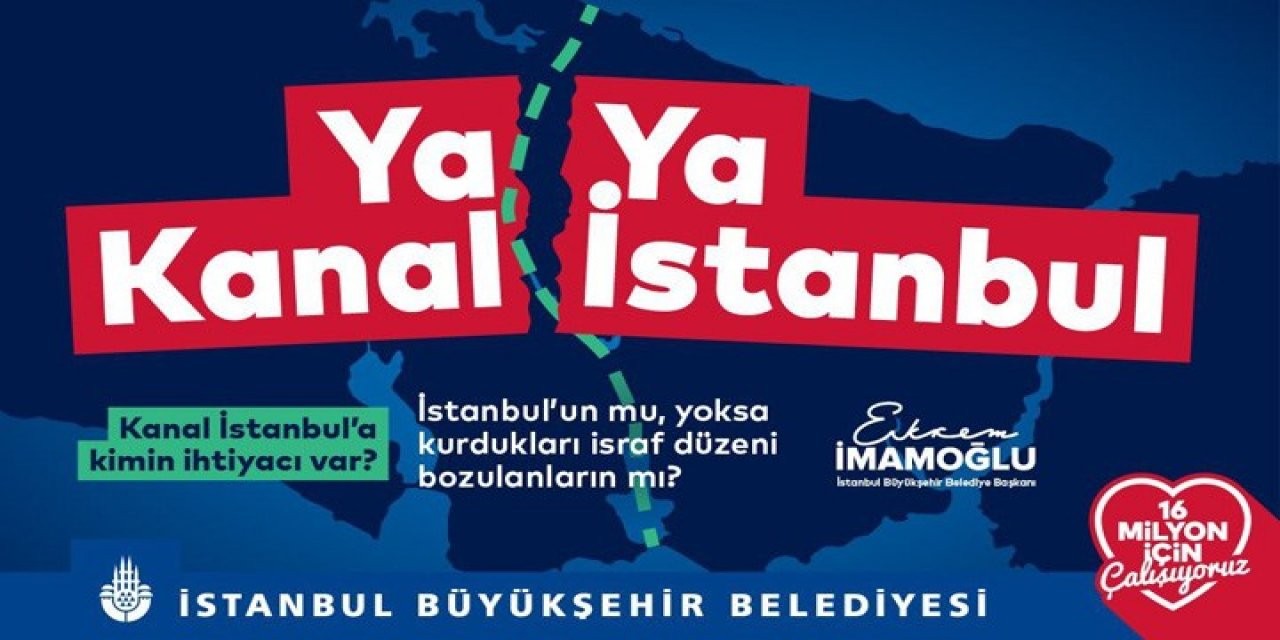 Vizyonsuz CHP'li İmamoğlu! Yatırım düşmanı afişlere inceleme