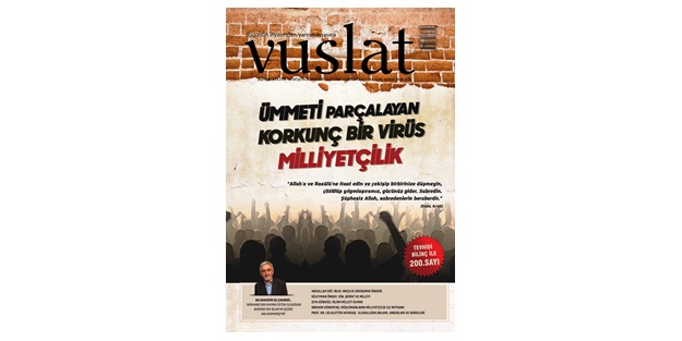 Vuslat Dergisi'nin kutlu yolculuğu 200. sayısına ulaştı!