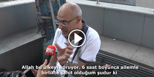 Yabancı turist: Allah Türkiye'yi koruyor