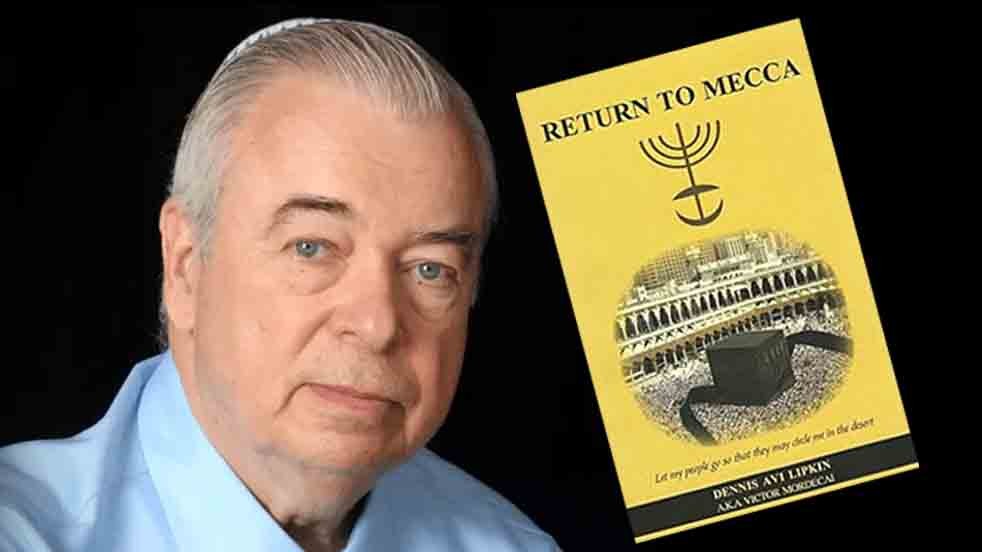 Yahudi yazar Avi Lipkin, "Mekke’ye Dönüş" adlı kitabında yazdı! Yahudilerin gözü Mekke’de!