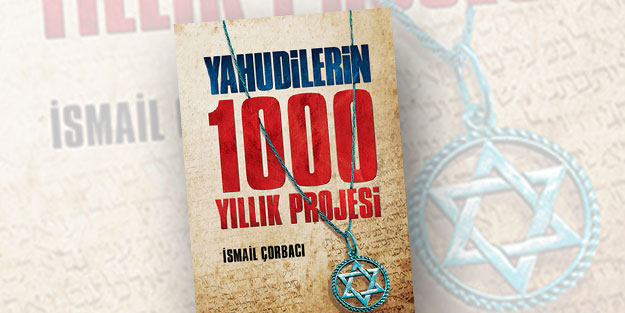 Yahudilerin 1000 yıllık projesi