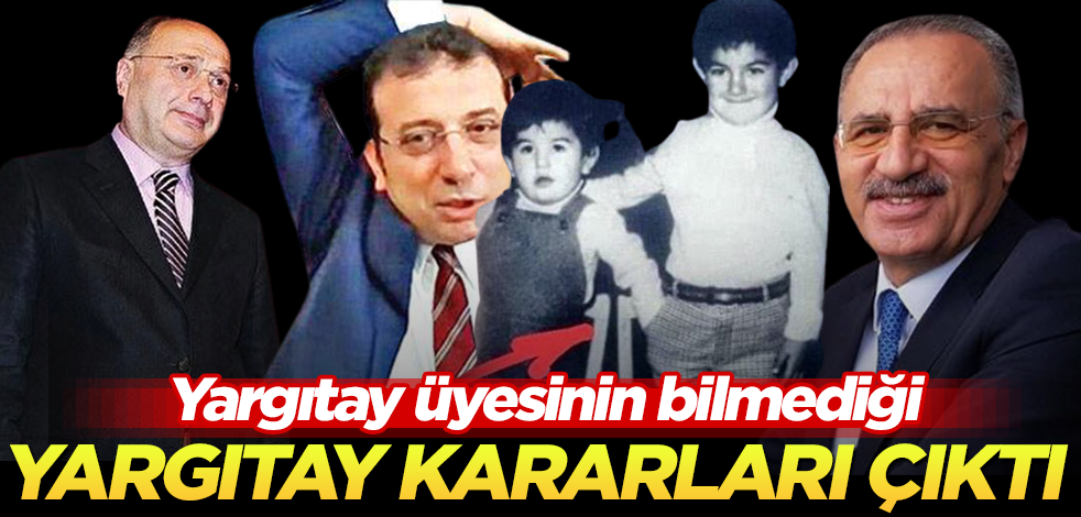 Yargıtay üyesinin bilmediği Yargıtay kararları çıktı!