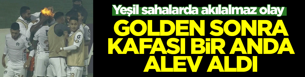 Yeşil sahalarda akılalmaz olay! Golden sonra kafası bir anda alev aldı