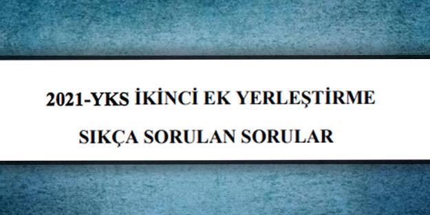 YKS 2. tercih başarı sırası şartı olan programlar hangileri? 20221 YKS 2. yerleştirme nasıl yapılacak?