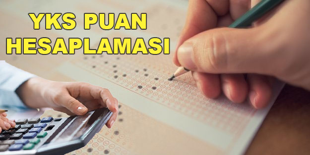 YKS puan hesaplama 2022! YKS TYT AYT YDT puan hesaplama nasıl yapılır?