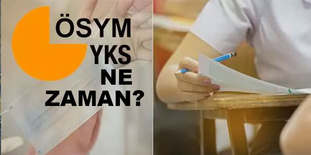 YKS sınavı ertelenecek mi 2021? YKS sınavı ne zaman olacak?