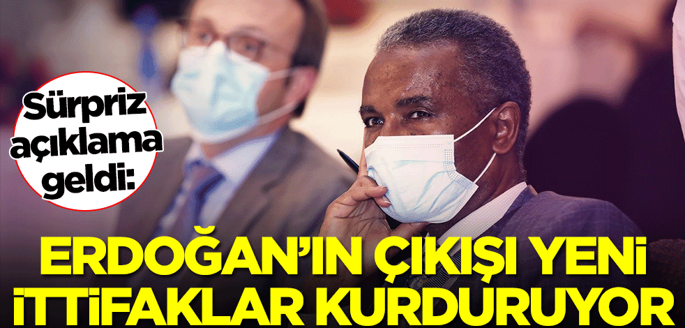 Sürpriz açıklama geldi: Erdoğan'ın çıkışı yeni ittifaklar kurduruyor