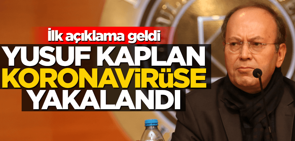 Yusuf Kaplan koronavirüse yakalandı