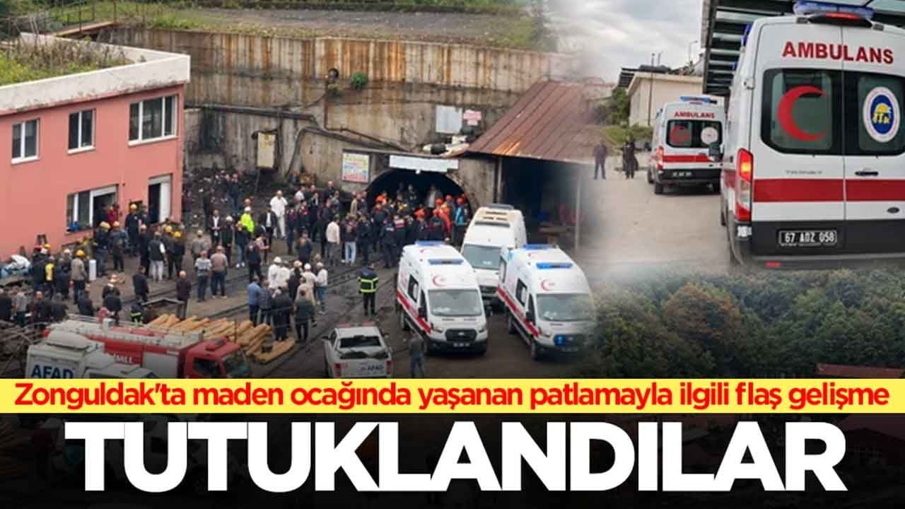 Zonguldak'ta maden ocağında yaşanan patlamayla ilgili flaş gelişme: Tutuklandılar