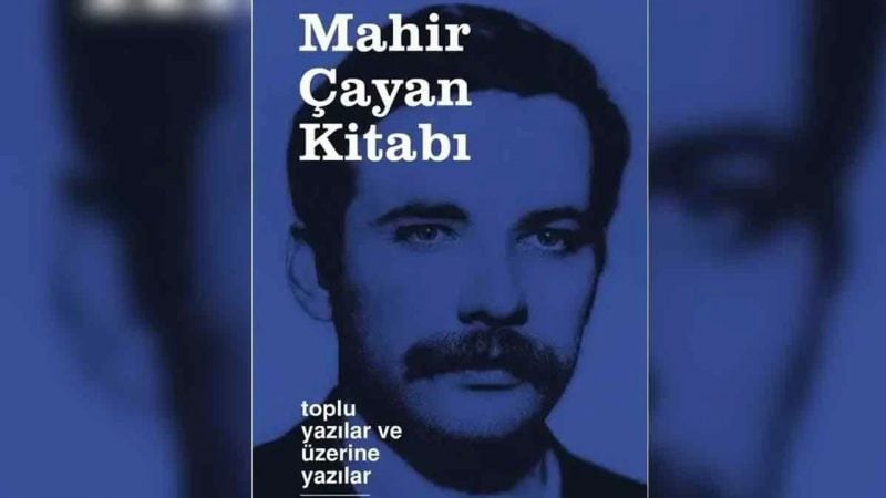 Kitap değil terör propagandası: Mahir Çayan'ın kitabına toplatma kararı