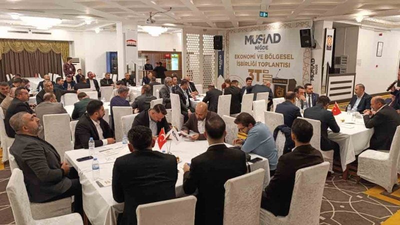 MÜSİAD, Niğde’de iş dünyası ile buluştu... Ticaret ve dayanışma için Niğde’de güç birliği