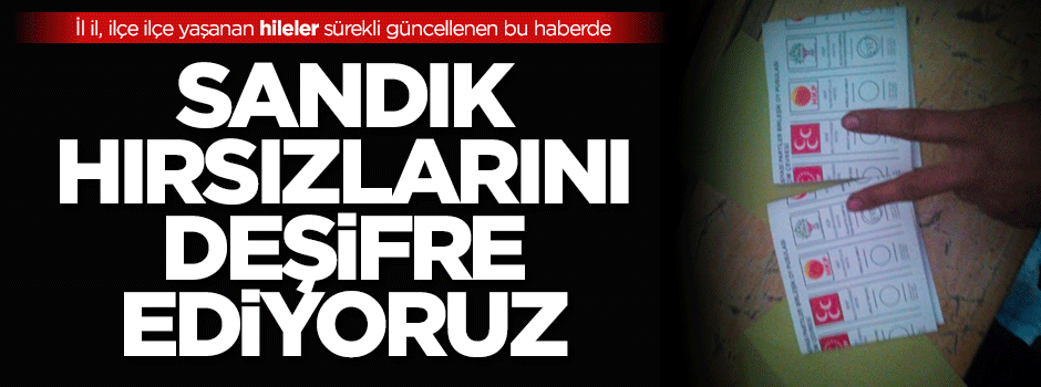 1 Kasım'daki seçim hileleri