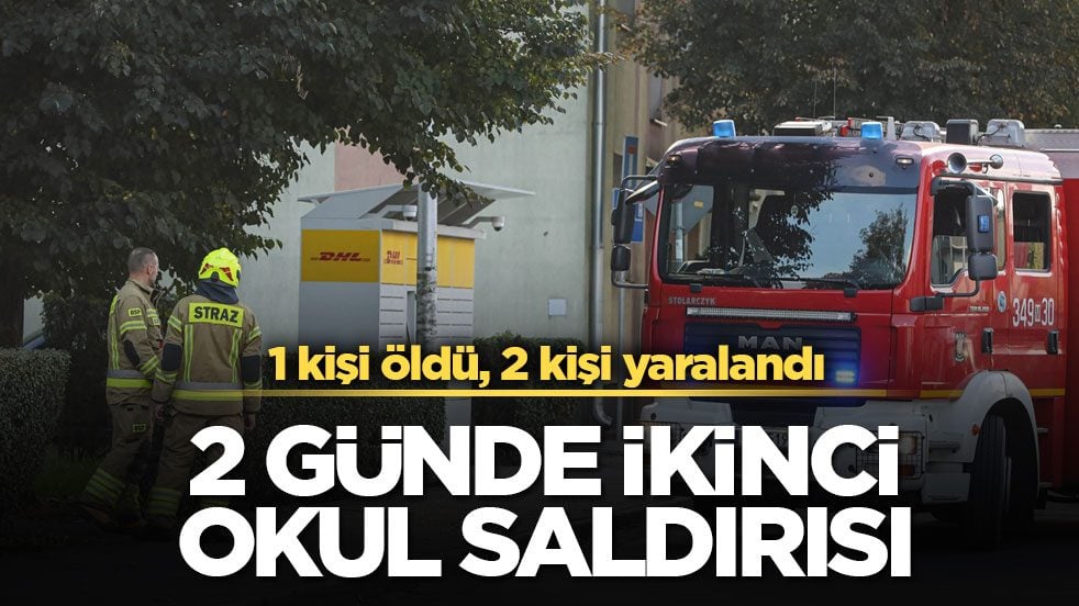 1 kişi öldü, 2 kişi yaralandı! 2 günde ikinci okul saldırısı