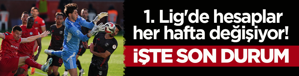 1. Lig'de hesaplar her hafta değişiyor! İşte son durum